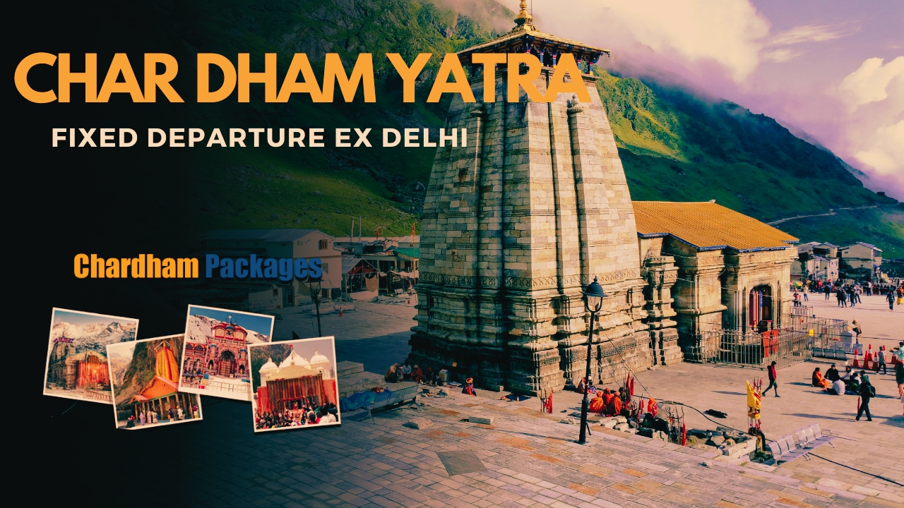 char dham fixed departure from delhi