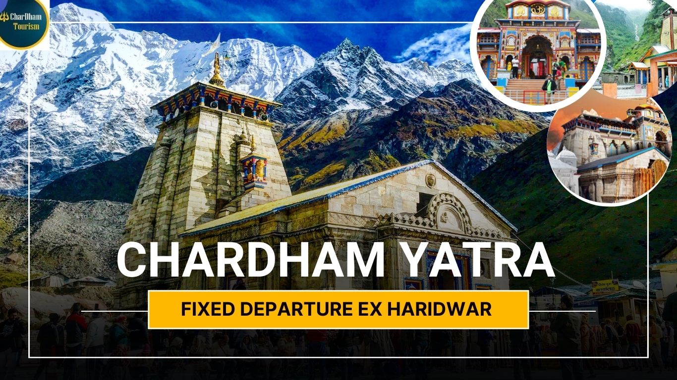 char dham fixed departure from haridwar
